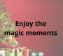 Magic Moments